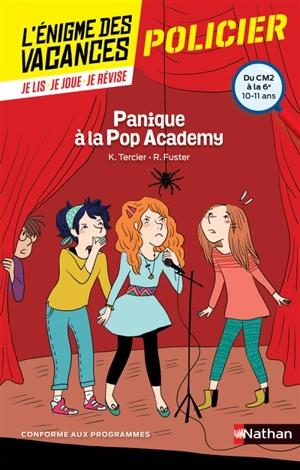 Panique à la Pop Academy : du CM2 à la 6e, 10-11 ans : conforme aux programmes - Karine Tercier