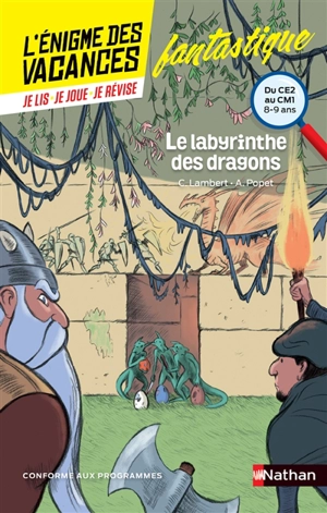Le labyrinthe des dragons : du CE2 au CM1, 8-9 ans : conforme aux programmes - Christophe Lambert