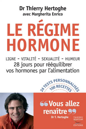 Le régime hormone - Thierry Hertoghe