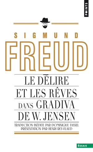 Le délire et les rêves dans Gradiva de W. Jensen - Sigmund Freud