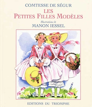 Les petites filles modèles - Sophie de Ségur