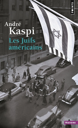 Les Juifs américains - André Kaspi