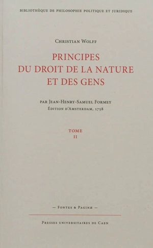 Principes du droit et de la nature et des gens. Vol. 2 - Christian Wolff