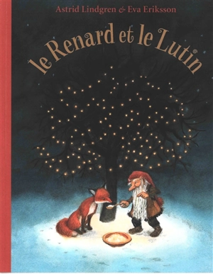 Le renard et le lutin - Astrid Lindgren