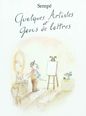 Quelques artistes et gens de lettres - Jean-Jacques Sempé