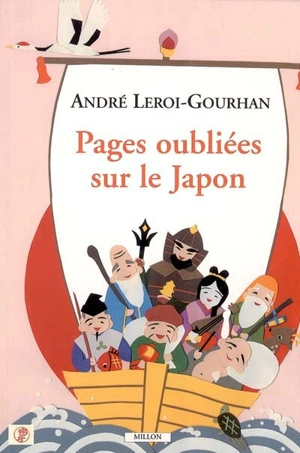 Pages oubliées sur le Japon - André Leroi-Gourhan