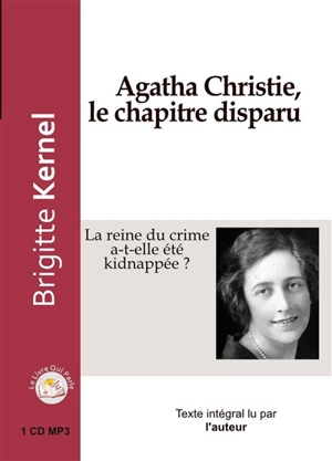 Agatha Christie, le chapitre disparu - Brigitte Kernel