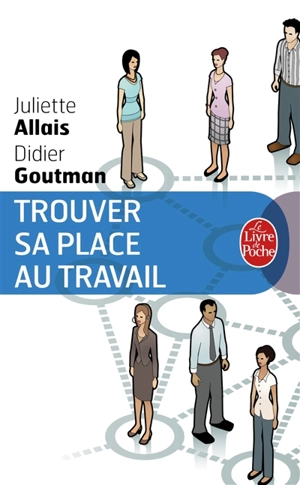 Trouver sa place au travail - Juliette Allais