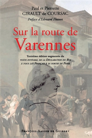 Sur la route de Varennes - Paul Girault de Coursac