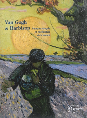 Van Gogh & Barbizon : peintres français et néerlandais de la nature