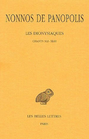 Les Dionysiaques. Vol. 15. Chants XLI-XLIII - Nonnos de Panopolis