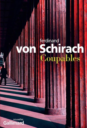 Coupables - Ferdinand von Schirach