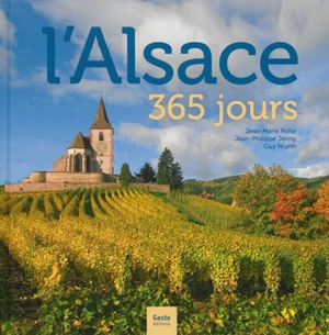 L'Alsace : 365 jours - Jean-Marie Rohe