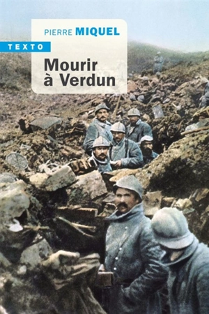 Mourir à Verdun - Pierre Miquel