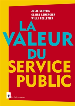 La valeur du service public - Julie Gervais