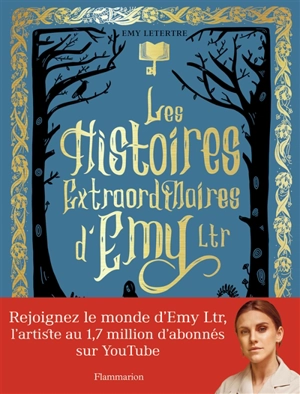 Les histoires extraordinaires d'Emy Ltr - Emy Letertre