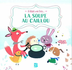 La soupe au caillou - Katleen Put