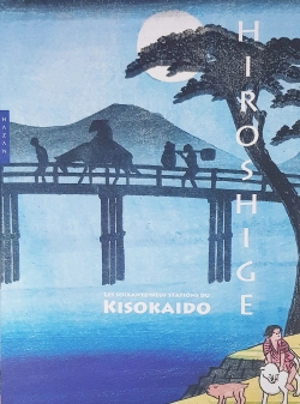 Les soixante-neuf stations du Kisokaïdo - Hiroshige Utagawa