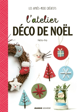 L'atelier déco de Noël - Hélo-Ita