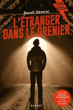 L'étranger dans le grenier - Benoît Séverac