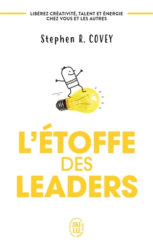 L'étoffe des leaders - Stephen R. Covey