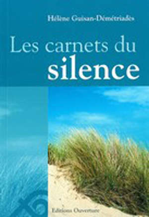 Les carnets du silence - Hélène Guisan-Démétriadès