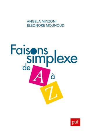 Faisons simplexe de A à Z - Angela Minzoni