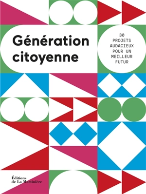 Génération citoyenne : 30 projets audacieux pour un meilleur futur - Joseph de Carme