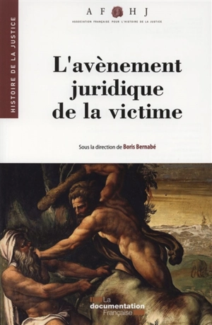 L'avènement juridique de la victime