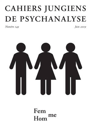 Cahiers jungiens de psychanalyse, n° 149. Fem-hom-me