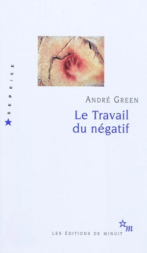 Le travail du négatif - André Green