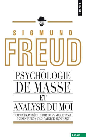 Psychologie de masse et analyse du moi - Sigmund Freud