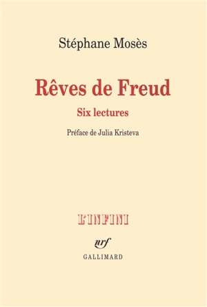 Rêves de Freud : six lectures - Stéphane Mosès