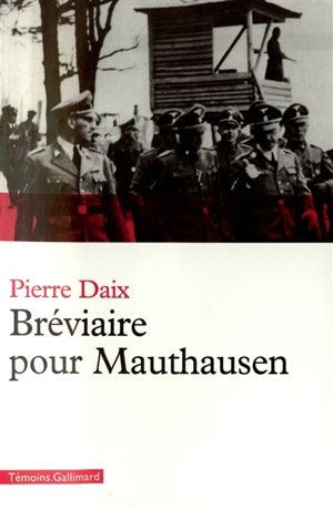 Bréviaire pour Mauthausen - Pierre Daix