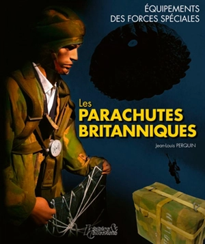 Les parachutes britanniques - Jean-Louis Perquin