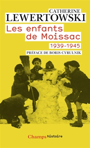 Les enfants de Moissac : 1939-1945 - Catherine Lewertowski