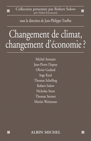 Changement de climat, changement d'économie ? - Centre Cournot pour la recherche en économie. Colloque (2008)