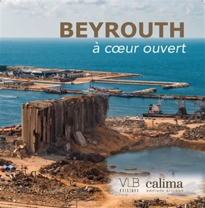 Beyrouth à coeur ouvert
