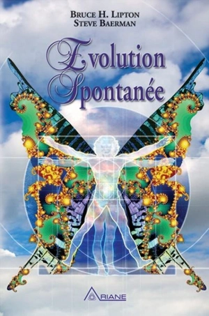 Evolution spontanée - Bruce H. Lipton