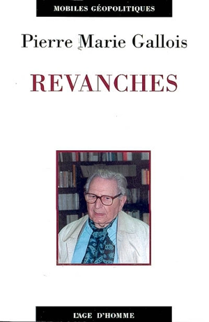 Revanches - Pierre-Marie Gallois