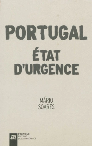 Portugal, état d'urgence : chroniques 2012-2013 - Mario Soares