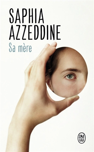 Sa mère - Saphia Azzeddine