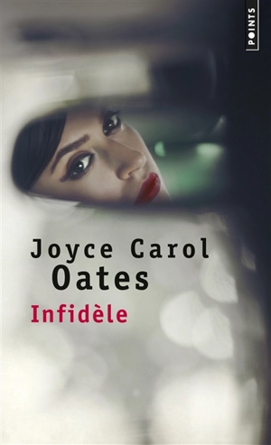 Infidèle : histoires de transgression - Joyce Carol Oates