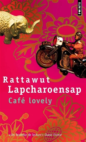 Café lovely - Rattawut Lapcharoensap