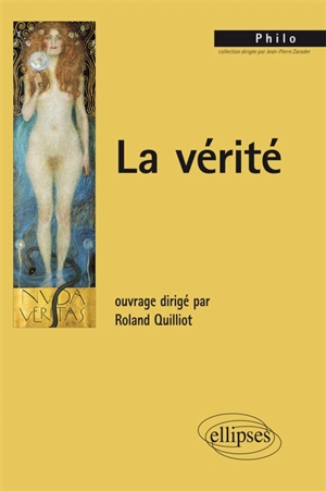 La vérité - Roland Quilliot