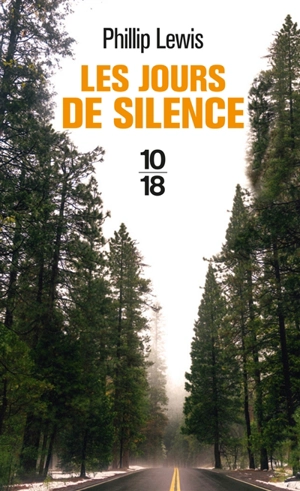 Les jours de silence - Phillip E. Lewis