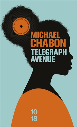 Telegraph Avenue - Michael Chabon