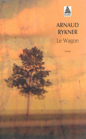 Le wagon - Arnaud Rykner