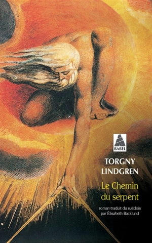 Le chemin du serpent - Torgny Lindgren