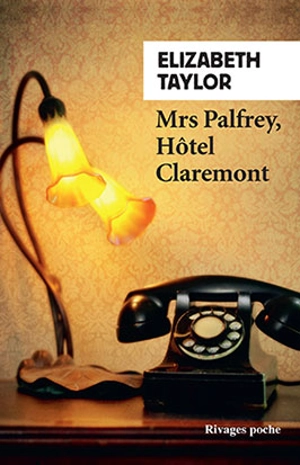 Mrs Palfrey, Hôtel Claremont - Elizabeth Taylor